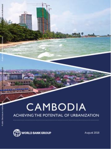 Cambodia Achieving the Potential of Urbanization