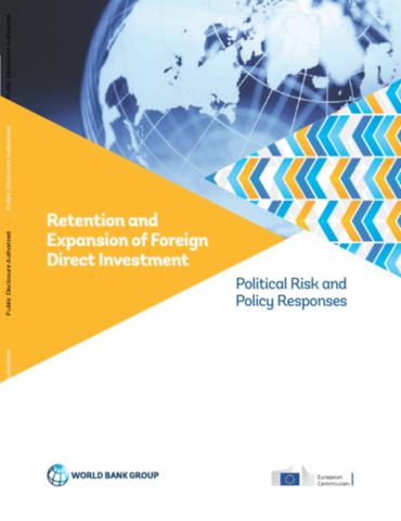 Retention and Expansion of Foreign Direct Investment: Political